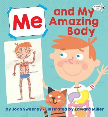 Me and My Amazing Body by Sweeney, Joan