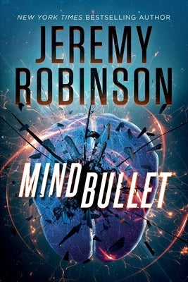 Mind Bullet by Robinson, Jeremy