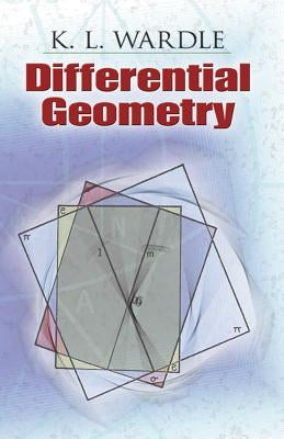 Differential Geometry by Wardle, K. L.