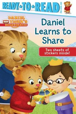 Daniel Learns to Share: Ready-To-Read Pre-Level 1 by Friedman, Becky