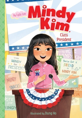 Mindy Kim, Class President: #4 by Lee, Lyla