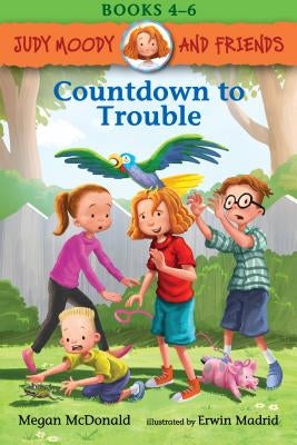 Judy Moody and Friends: Countdown to Trouble by McDonald, Megan
