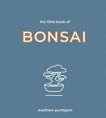 Little Book of Bonsai by Puntigam, Matthew