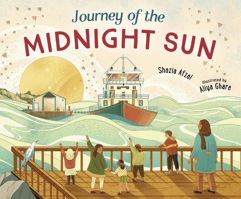 Journey of the Midnight Sun by Afzal, Shazia