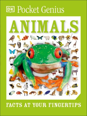 Pocket Genius: Animals: Facts at Your Fingertips by DK