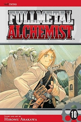 Fullmetal Alchemist, Vol. 10 by Arakawa, Hiromu