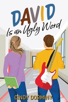 David Is an Ugly Word by Dorminy, Cindy
