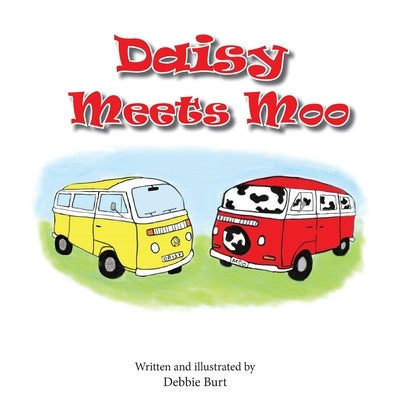 Daisy Meets Moo by Burt, Debbie