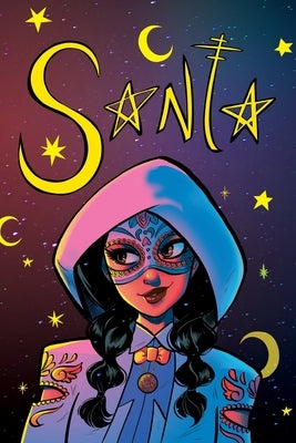 SANTA, SJW Latina Superhero by Phoenix, Kayden