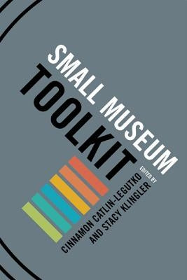 Small Museum Toolkit by Catlin-Legutko, Cinnamon