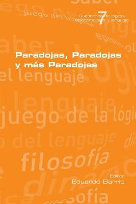 Paradojas, Paradojas y mas Paradojas by Barrio, Eduardo
