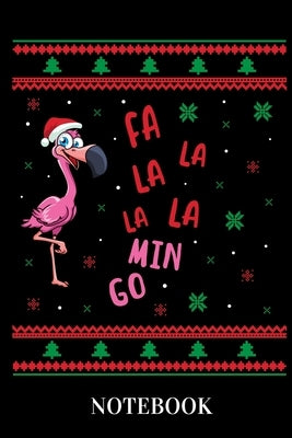 Falalalamingo - Notebook: Flamingo Christmas Humor by Eriksson, Mika