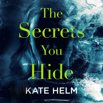 The Secrets You Hide by 