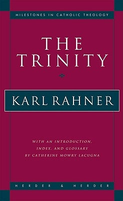 The Trinity by Rahner, Karl