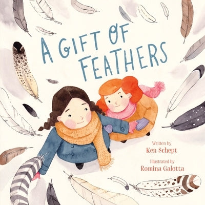 A Gift of Feathers by Schept, Ken