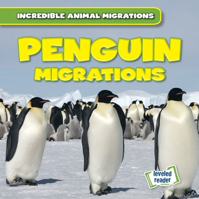 Penguin Migrations by McDougal, Anna