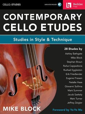 Contemporary Cello Etudes Studies in Style & Technique Book/Online Audio by Block, Mike