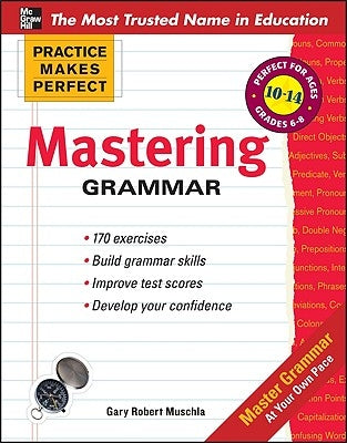 Mastering Grammar by Muschla, Gary