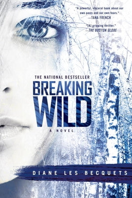 Breaking Wild by Les Becquets, Diane