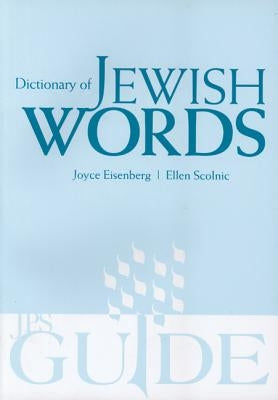 Dictionary of Jewish Words by Eisenberg, Joyce