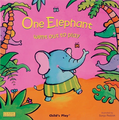 One Elephant Went Out to Play by Rescek, Sanja