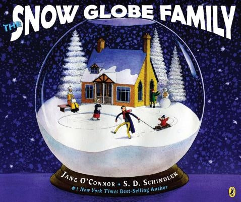 The Snow Globe Family by O'Connor, Jane