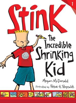 Stink: The Incredible Shrinking Kid by McDonald, Megan