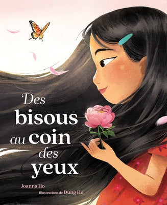 Des Bisous Au Coin Des Yeux by Ho, Joanna