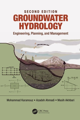 Groundwater Hydrology: Engineering, Planning, and Management by Karamouz, Mohammad