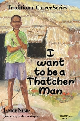 I want to be a thatcher man by Nibbs, Janice