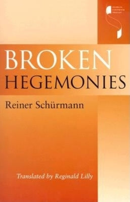 Broken Hegemonies by Sch&#252;rmann, Reiner