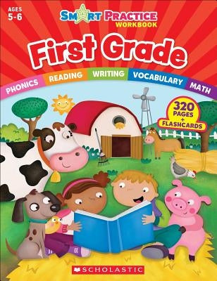 Smart Practice Workbook: First Grade by Scholastic Teaching Resources