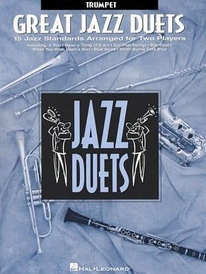 Great Jazz Duets: Trumpet by Hal Leonard Corp
