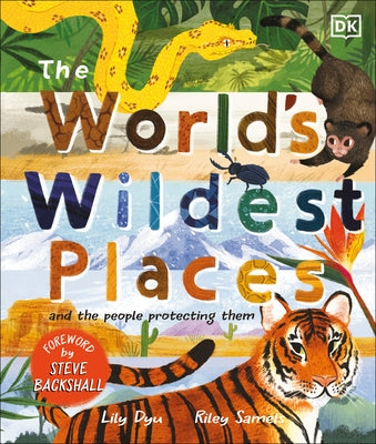 The World's Wildest Places: And the People Protecting Them by Dyu, Lily