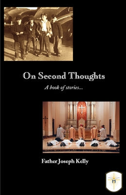 On Second Thoughts: A Book of Stories by Kelly, Joseph