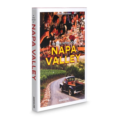 In the Spirit of Napa Valley by Raiser, Jennifer