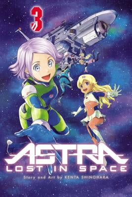 Astra Lost in Space, Vol. 3, 3 by Shinohara, Kenta