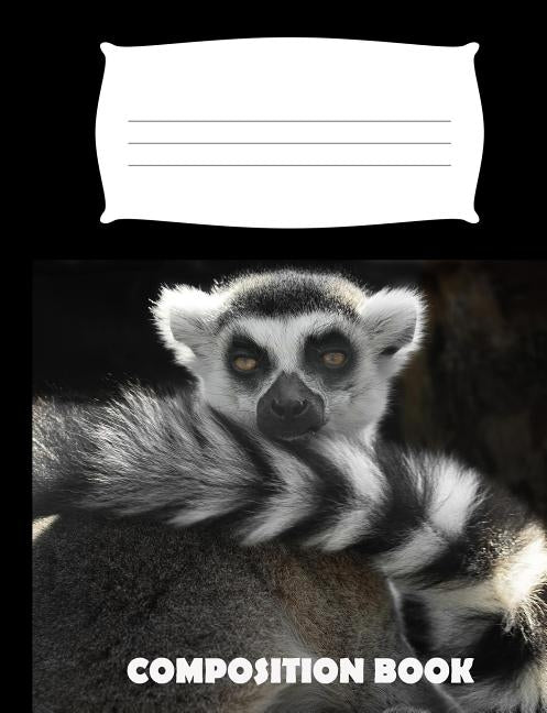 Composition Book: Lemur Composition Notebook Wide Ruled by Publishing, Pinnacle Novelty