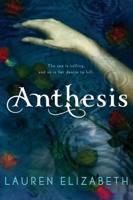 Anthesis by Elizabeth, Lauren