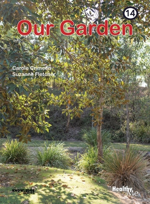 Our Garden: Book 14 by Crimeen, Carole