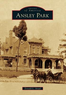 Ansley Park by Ariail, Donald L.