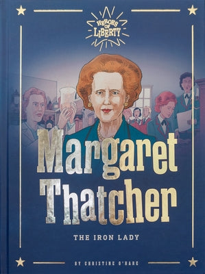 Margaret Thatcher: The Iron Lady by O'Hare Christine