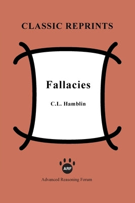 Fallacies by Hamblin, C. L.