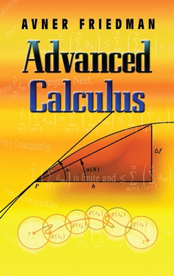 Advanced Calculus by Friedman, Avner