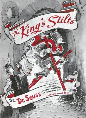 The King's Stilts by Dr Seuss