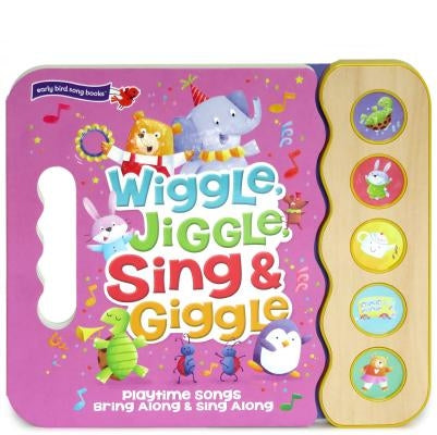 Wiggle Jiggle Sing and Giggle by Nestling, Rose