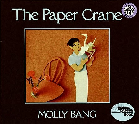 The Paper Crane by Bang, Molly