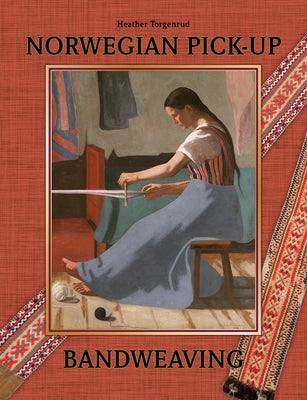 Norwegian Pick-Up Bandweaving by Torgenrud, Heather