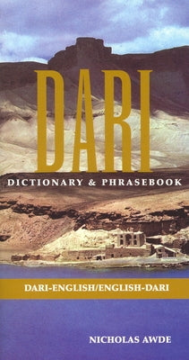 Dari-English/English-Dari Dictionary & Phrasebook by Awde, Nicholas