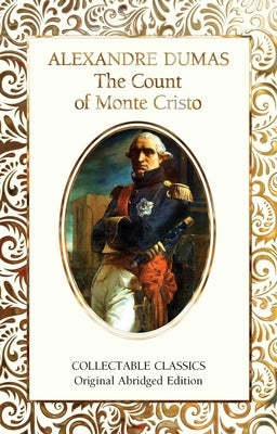 The Count of Monte Cristo by Dumas, Alexandre